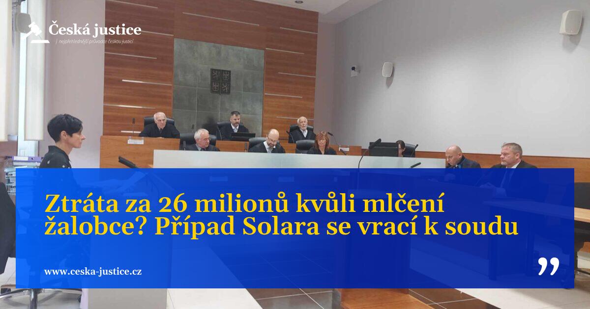 Ztráta za 26 milionů kvůli mlčení žalobce? Případ Solara se vrací k soudu